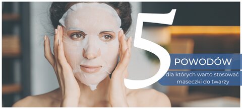 Propiedades de las mascarillas cosméticas, 5 razones por las que debes usarlas